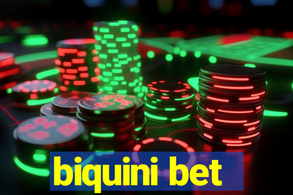 biquini bet